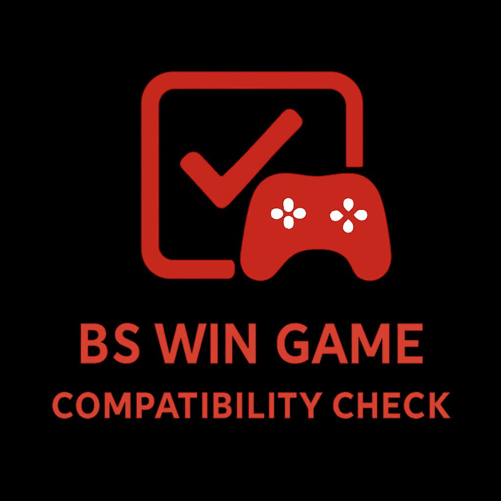 Icon for BS Win Game Compatibility Check assistance.