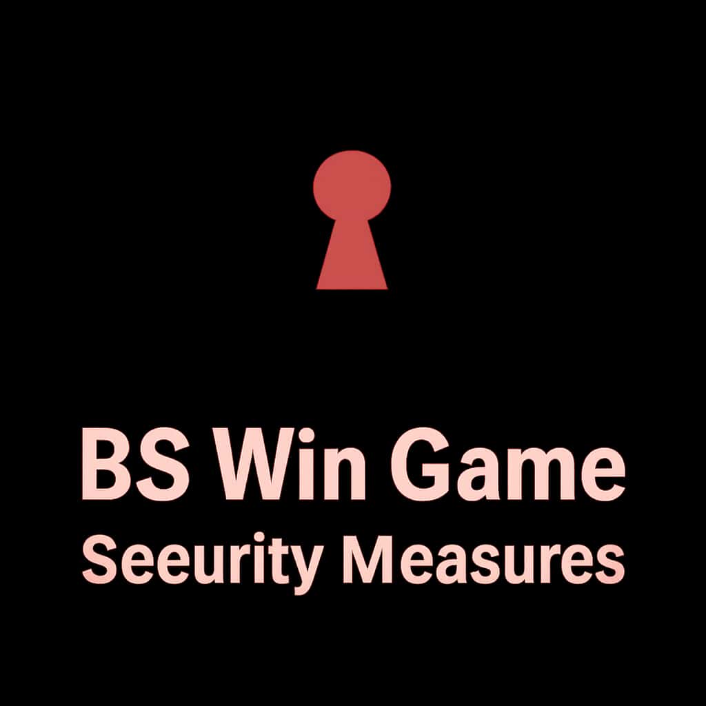 A badge representing BS Win Game Security Measures.